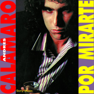 Portada de Loco por ti de Andrés Calamaro